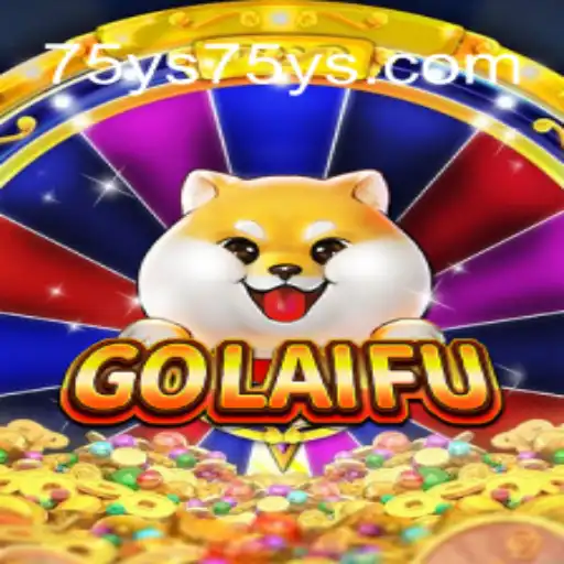 Descubra o Fascinante Mundo do Jogo GoLaiFu e sua Conexão com 75ys.com